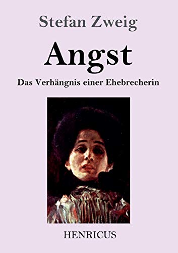 Beispielbild fr Angst: Das Verhngnis einer Ehebrecherin (German Edition) zum Verkauf von GF Books, Inc.