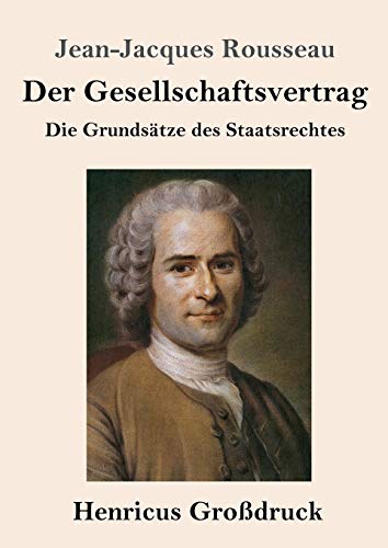 Beispielbild fr Der Gesellschaftsvertrag (Grodruck): Die Grundstze des Staatsrechtes zum Verkauf von Buchpark