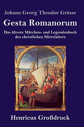 Beispielbild fr Gesta Romanorum (Grodruck) : Das lteste Mrchen- und Legendenbuch des christlichen Mittelalters zum Verkauf von Buchpark