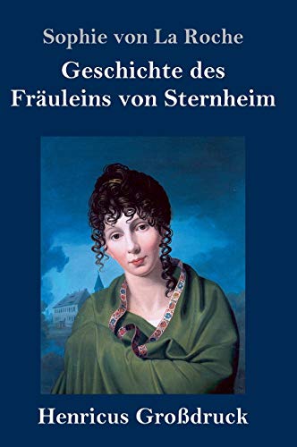 Beispielbild fr Geschichte des Fruleins von Sternheim (Grodruck) zum Verkauf von Buchpark