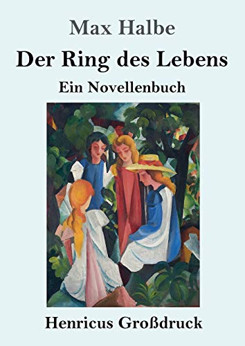 Imagen de archivo de Der Ring des Lebens (Grodruck): Ein Novellenbuch (German Edition) a la venta por Lucky's Textbooks