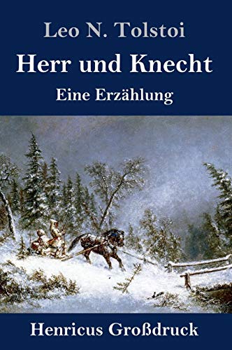 Imagen de archivo de Herr und Knecht (Grodruck): Eine Erzhlung (German Edition) a la venta por Lucky's Textbooks
