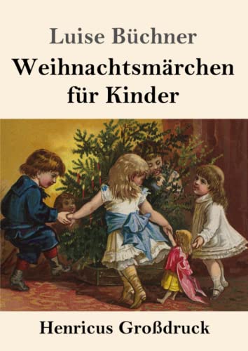 Stock image for Weihnachtsmrchen fr Kinder (Grodruck) (German Edition) for sale by Lucky's Textbooks