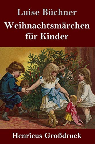 Stock image for Weihnachtsmrchen fr Kinder (Grodruck) (German Edition) for sale by Lucky's Textbooks