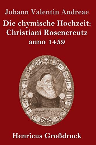 Stock image for Die chymische Hochzeit: Christiani Rosencreutz anno 1459 (Grodruck) for sale by Ria Christie Collections