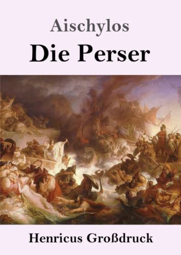 Imagen de archivo de Die Perser (Grodruck) (German Edition) a la venta por GF Books, Inc.