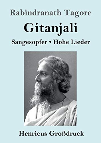 Stock image for Gitanjali (Grodruck):Sangesopfer. Hohe Lieder for sale by Ria Christie Collections