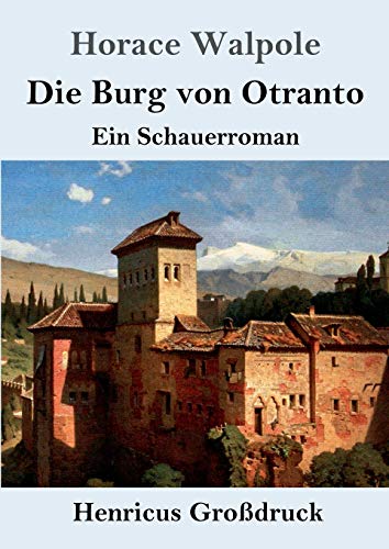 Beispielbild fr Die Burg von Otranto (Gro druck):Ein Schauerroman zum Verkauf von Ria Christie Collections