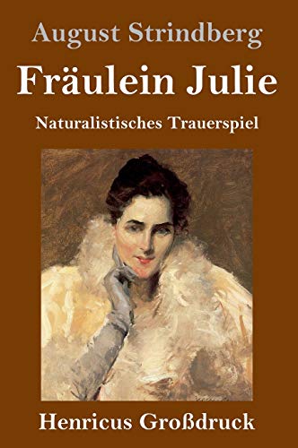 Beispielbild fr Frulein Julie (Grodruck) : Naturalistisches Trauerspiel zum Verkauf von Buchpark