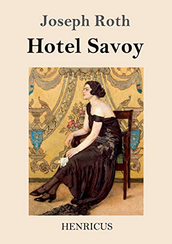 Imagen de archivo de Hotel Savoy (German Edition) a la venta por GF Books, Inc.