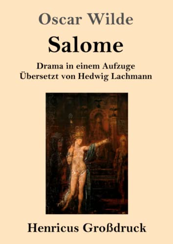 Beispielbild fr Salome (Grodruck): Drama in einem Aufzuge (German Edition) zum Verkauf von Books Unplugged