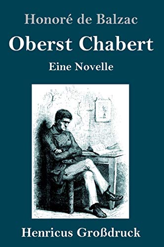 Beispielbild fr Oberst Chabert (Grodruck): Eine Novelle (German Edition) zum Verkauf von Lucky's Textbooks