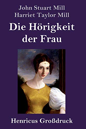 Imagen de archivo de Die Hrigkeit der Frau (Grodruck) (German Edition) a la venta por Lucky's Textbooks
