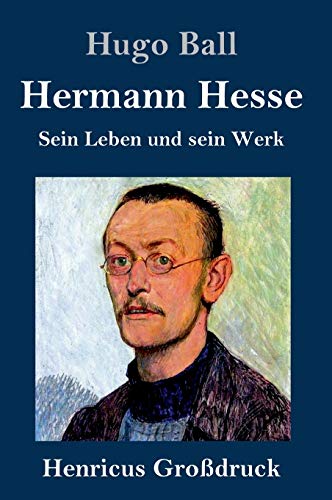 Beispielbild für Hermann Hesse (GroÃ druck): Sein Leben und sein Werk zum Verkauf von WorldofBooks