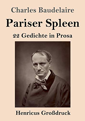 Beispielbild fr Pariser Spleen (Grodruck):22 Gedichte in Prosa zum Verkauf von Chiron Media