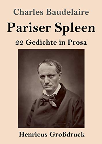 9783847848035: Pariser Spleen (Grodruck): 22 Gedichte in Prosa (German Edition)