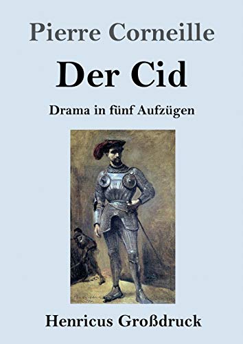 Stock image for Der Cid (Grodruck):Drama in funf Aufzugen for sale by Chiron Media
