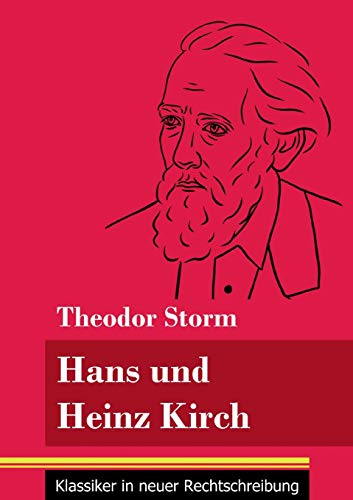 Stock image for Hans und Heinz Kirch: (Band 13, Klassiker in neuer Rechtschreibung) (German Edition) for sale by Books Unplugged