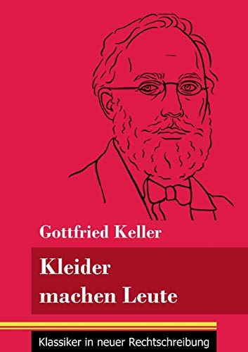 Stock image for Kleider machen Leute: (Band 35, Klassiker in neuer Rechtschreibung) (German Edition) for sale by Lucky's Textbooks