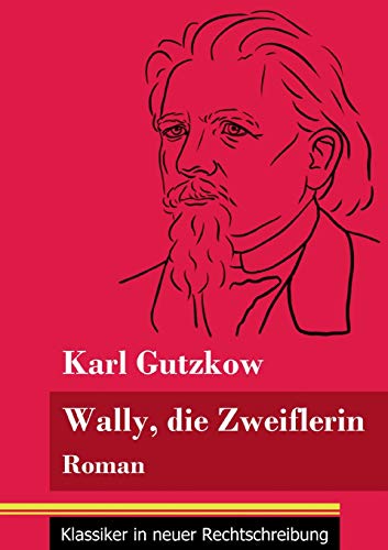 Stock image for Wally, die Zweiflerin: Roman (Band 43, Klassiker in neuer Rechtschreibung) for sale by Chiron Media