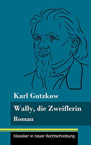 Stock image for Wally, die Zweiflerin: Roman (Band 43, Klassiker in neuer Rechtschreibung) (German Edition) for sale by Lucky's Textbooks