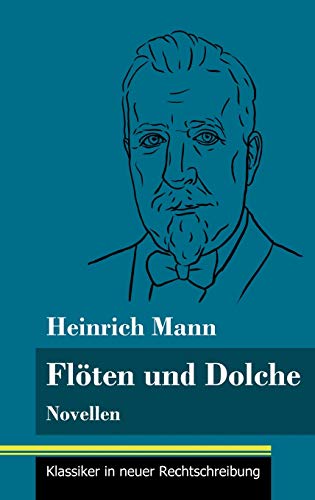 Imagen de archivo de Fl ten und Dolche: Novellen (Band 77, Klassiker in neuer Rechtschreibung) a la venta por WorldofBooks
