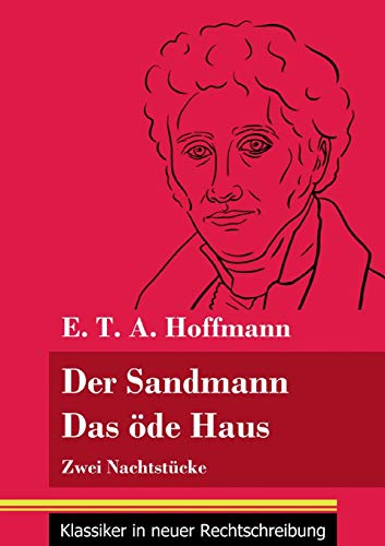 Stock image for Der Sandmann / Das de Haus: Zwei Nachtstcke (Band 101, Klassiker in neuer Rechtschreibung) (German Edition) for sale by Books Unplugged
