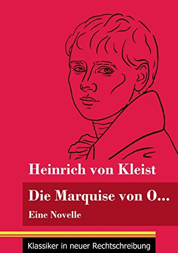 Stock image for Die Marquise von O.: Eine Novelle (Band 109, Klassiker in neuer Rechtschreibung) (German Edition) for sale by Lucky's Textbooks
