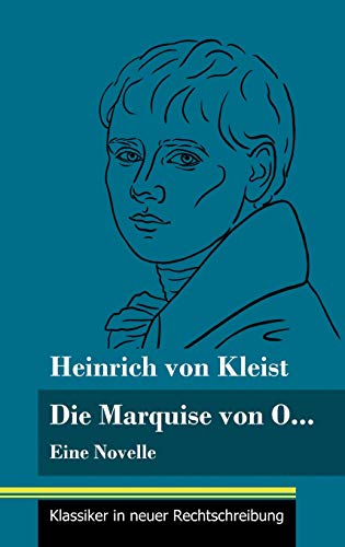 Imagen de archivo de Die Marquise von O.: Eine Novelle (Band 109, Klassiker in neuer Rechtschreibung) (German Edition) a la venta por Lucky's Textbooks
