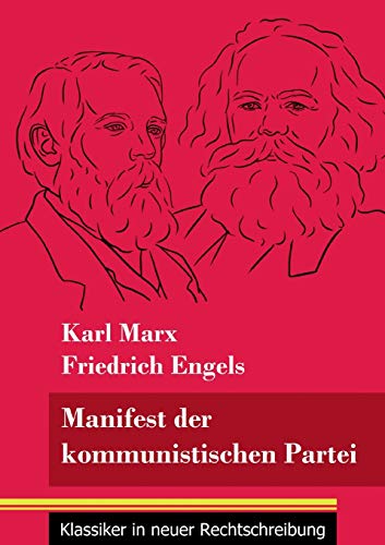 Stock image for Manifest der kommunistischen Partei:(Band 113, Klassiker in neuer Rechtschreibung) -Language: german for sale by GreatBookPrices