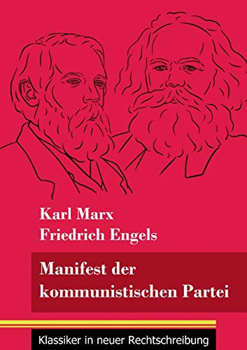 9783847850595: Manifest der kommunistischen Partei: (Band 113, Klassiker in neuer Rechtschreibung) (German Edition)