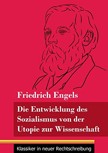 9783847850601: Die Entwicklung des Sozialismus von der Utopie zur Wissenschaft: (Band 114, Klassiker in neuer Rechtschreibung)