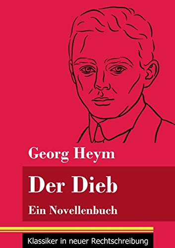 9783847852353: Der Dieb: Ein Novellenbuch (Band 164, Klassiker in neuer Rechtschreibung)