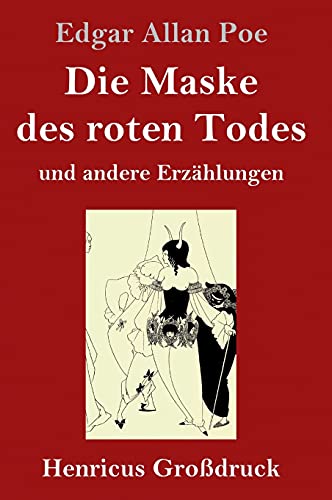 Beispielbild fr Die Maske des roten Todes (Gro druck): und andere Erzählungen (German Edition) zum Verkauf von WorldofBooks