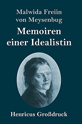 Stock image for Memoiren einer Idealistin (Grodruck) (German Edition) for sale by Lucky's Textbooks