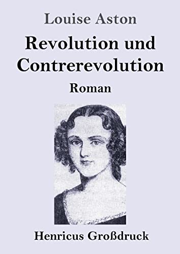 Stock image for Revolution und Contrerevolution (Grodruck): Roman (German Edition) for sale by Lucky's Textbooks