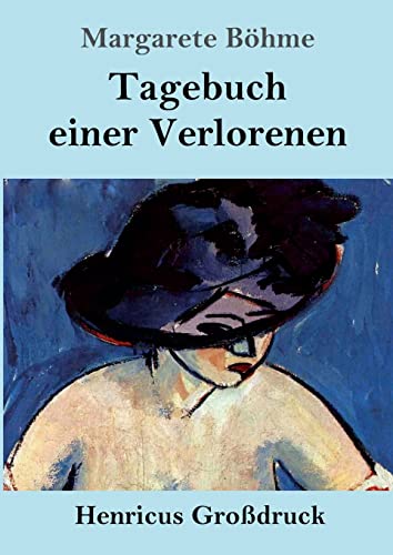 Beispielbild fr Tagebuch einer Verlorenen (Grodruck) (German Edition) zum Verkauf von Lucky's Textbooks