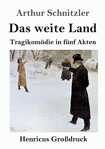 Beispielbild fr Das weite Land (Grodruck): Tragikomdie in fnf Akten (German Edition) zum Verkauf von GF Books, Inc.