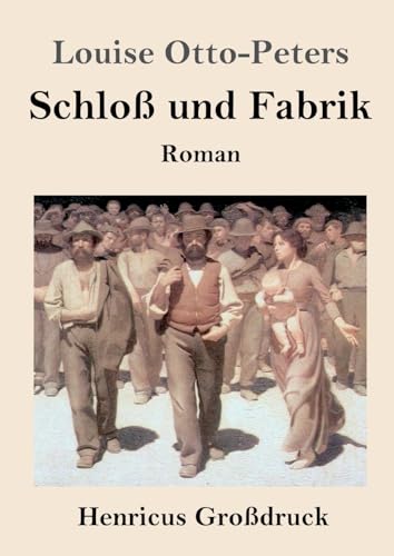 Stock image for Schlo und Fabrik (Grodruck) for sale by BuchWeltWeit Ludwig Meier e.K.