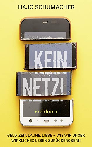 Beispielbild fr Kein Netz!: Geld, Zeit, Laune, Liebe - Wie wir unser wirkliches Leben zurckerobern zum Verkauf von medimops