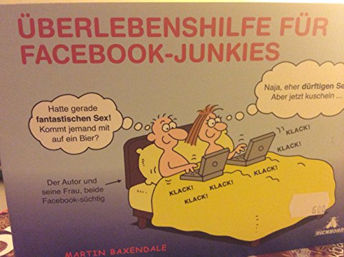 Beispielbild fr berlebenshilfe fr Facebook-Junkies zum Verkauf von Leserstrahl  (Preise inkl. MwSt.)