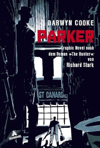 Beispielbild fr Parker: Graphic Novel nach dem Roman "The Hunter" von Richard Stark zum Verkauf von medimops