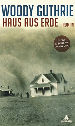 Beispielbild fr Haus aus Erde. Roman. Hrsg. und mit einer Einf. von Douglas Brinkley und Johy Depp. Aus dem amerikan. Engl. von Hans-Christian Oeser zum Verkauf von Mephisto-Antiquariat