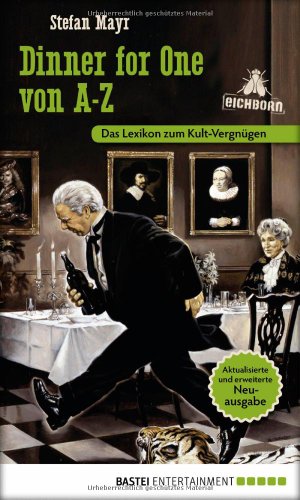 9783847905493: Dinner for One von A-Z: Das Lexikon zum Kult-Vergngen