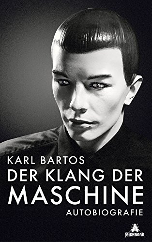 9783847906179: Bartos, K: Klang der Maschine