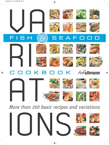 9783848000104: Variations Cookbook Fish & Seafood: More Than 200 Basic Recipes and Variations