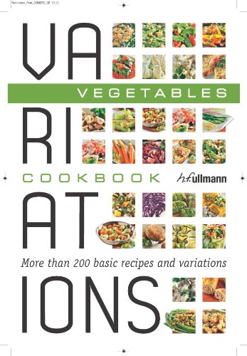 9783848000128: Variations Cookbook Vegetables: More Than 200 Basic Recipes and Variation