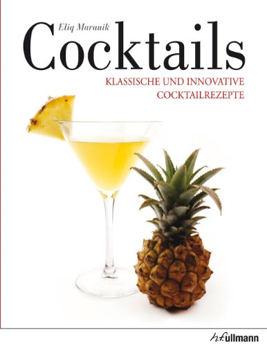 Beispielbild fr Cocktails: Klassische und innovative Cocktailrezepte zum Verkauf von WorldofBooks