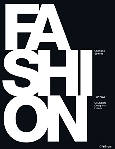 9783848001217: Fashion: 150 Years of Couturiers, Designers, Labels
