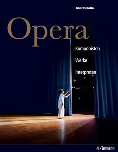 Beispielbild fr Opera: Komponisten, Werke, Interpreten zum Verkauf von Versandhandel K. Gromer